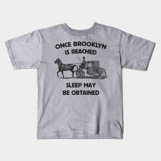 No Sleep Til Brooklyn: 1800s Travel Meets 90's Hip Hop Kids T-Shirt by TwistedCharm